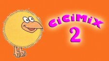 CiCi ÇOCUK ŞARKILARI KARIŞIK 2