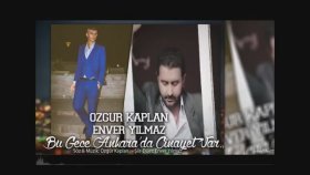 Enver Yılmaz - Özgür Kaplan Bu Gece Ankarada Cinayet Var Enver Yılmaz - Özgür Kaplan Bu Gece Ankarada Cinayet Var