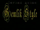 Serhad Ashan - Gemlik Style