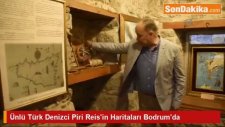 Ünlü Türk Denizci Piri Reis'in Haritaları Bodrum'da