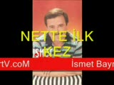 İsmet Bayraktar - Nette İLK KEZ Nişanlıma Söyleyin İsmet Bayraktar - Nette İLK KEZ Nişanlıma Söyleyin