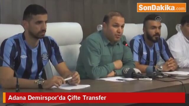 Adana Demirspor'da Çifte Transfer