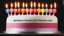 En İyi Doğum Günü Şarkıları 2015 - Pileylist.com