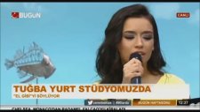 Tuğba Yurt - El Gibi (Canlı Performans)