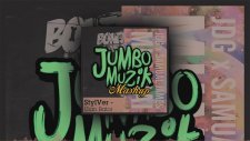 JDG x Samual James , StylVer - Ulan Mumbai (JumboMuzik Mashup)