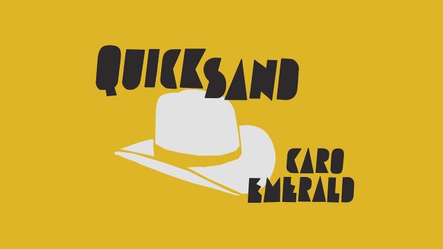 Caro Emerald - Quicksand