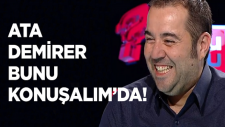Ata Demirer Bunu Konuşalım'da!