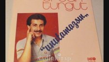 Ercan Turgut - UNUTAMAZSIN