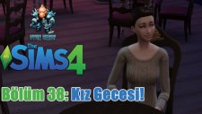 Oyun Serisi - The Sims 4 Bölüm 37:Kız Gecesi! (Get To Work)