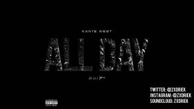 Kanye West - All Day Kanye West - All Day