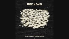Vince Staples - Hang N' Bang ft. A$ton Matthews