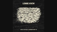 Vince Staples - Lemme Know ft. Jhené Aiko, DJ Dahi