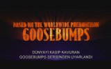Goosebumps (2015) Türkçe altyazılı fragman
