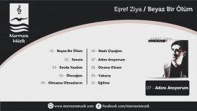 Eşref Ziya - Adını Anıyorum Eşref Ziya - Adını Anıyorum