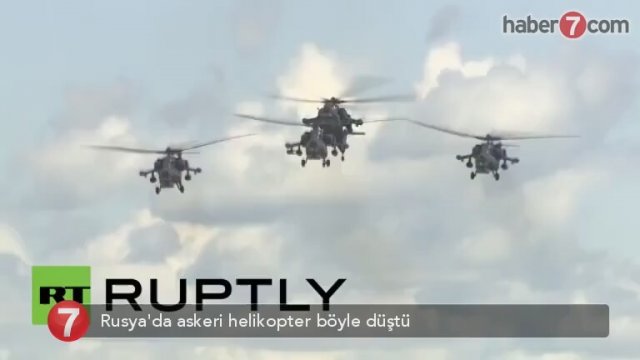 Rusya'da Askeri Helikopter Böyle Düştü