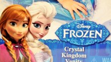 Karlar Ülkesi Elsa ve Anna Kristal Krallık Güzellik Masası Tanıtımı - EvcilikTV Oyuncak Tanıtımları