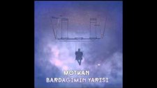 Motkan - Bardağımın Yarısı