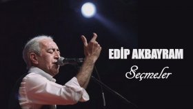 Edip Akbayram - Seçmeler Edip Akbayram - Seçmeler