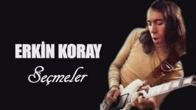 Erkin Koray - Seçmeler Erkin Koray - Seçmeler