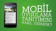 Mobil Uygulama Tanıtımları Nasıl Olmalı?