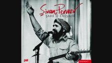 Şivan Perwer - Çay Berbena