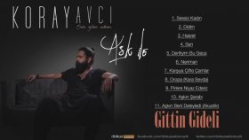 Koray Avcı - Gittin Gideli Koray Avcı - Gittin Gideli