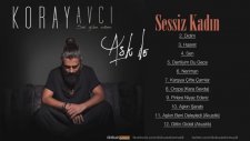 Koray Avcı- Sessiz Kadın Official Audio
