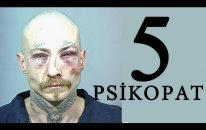 Dünyanın En Büyük 5 Psikopatı