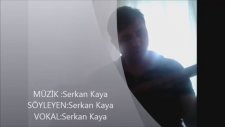 Serkan Kaya - Öldüm Öldüm
