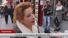 Sokak Röportajları - Çerkes Soykırımını Duydunuz mu?