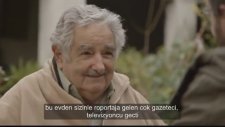 Saraysız Başkan: Jose Mujica - Liderlik Canının İstediğini Yapmak Değildir