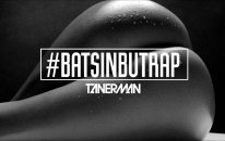 Tanerman - #batsınbutrap (Batsın Bu Dünya Trap Mix)
