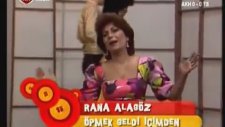 Rana Alagöz - Öpmek Geldi İçimden