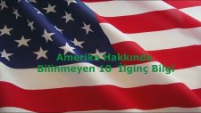 Amerika Hakkında Bilinmeyen 10 İlginç Bilgi