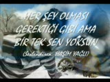 Bir Tek Sen Yoksun