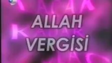 Olacak O Kadar - Allah Vergisi