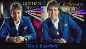 Gökhan Sezen - Yalnızlık Senfonisi Gökhan Sezen - Yalnızlık Senfonisi