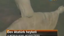 Atatürk'ün En Büyük Heykeli - Sıtkı Kahvecioğlu