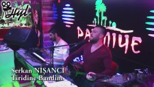 Serkan Nişancı - Aydost Badı Sabah Tiridine Bandım