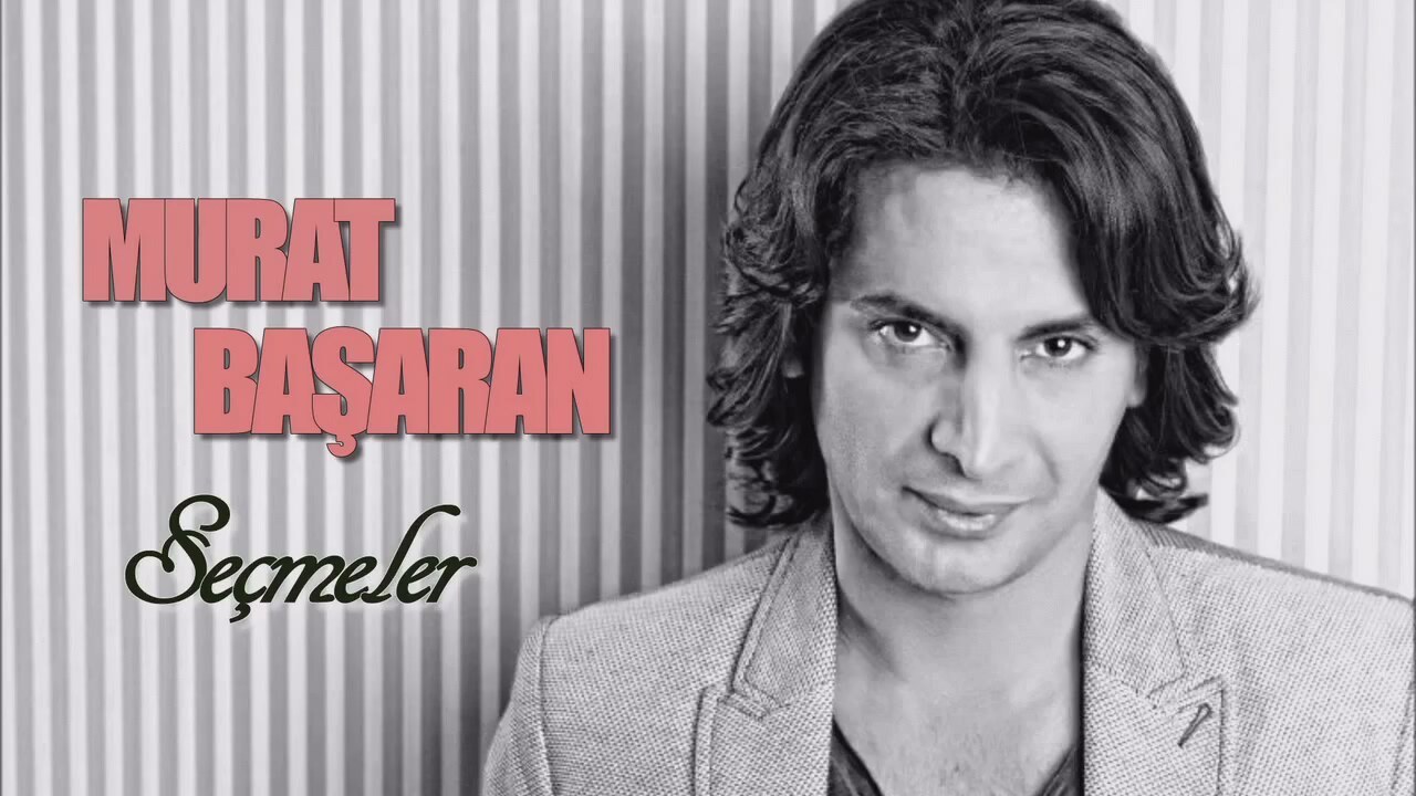 Murat Başaran Sarkıları Listesi 4