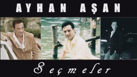 Ayhan Aşan - En İyiler Ayhan Aşan - En İyiler