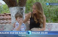 Kalbim Ege'de Kaldı 15. Bölüm Fragmanı