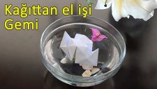 Kağıt katlama - Gemi (Origami - Ship)