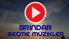 Brindar Seçme Müzikler