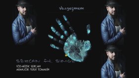Sercan - Ft. Simge - Vazgeçmem Sercan - Ft. Simge - Vazgeçmem