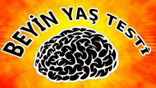 Beyin Yaşı Testi ! Beyniniz Kaç Yaşında