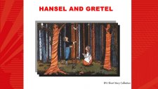 Hansel And Gretel - Selected Fairy Tales From The Brothers Grimm