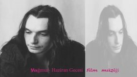 Yağmur - Haziran Gecesi Yağmur - Haziran Gecesi