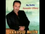 Akkuşlu Metin Babam