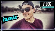Vlog #12 // From İZMİR With LOVE